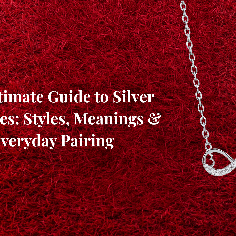 The Ultimate Guide to Silver Necklaces: Styles, Meanings & Everyday Pairing