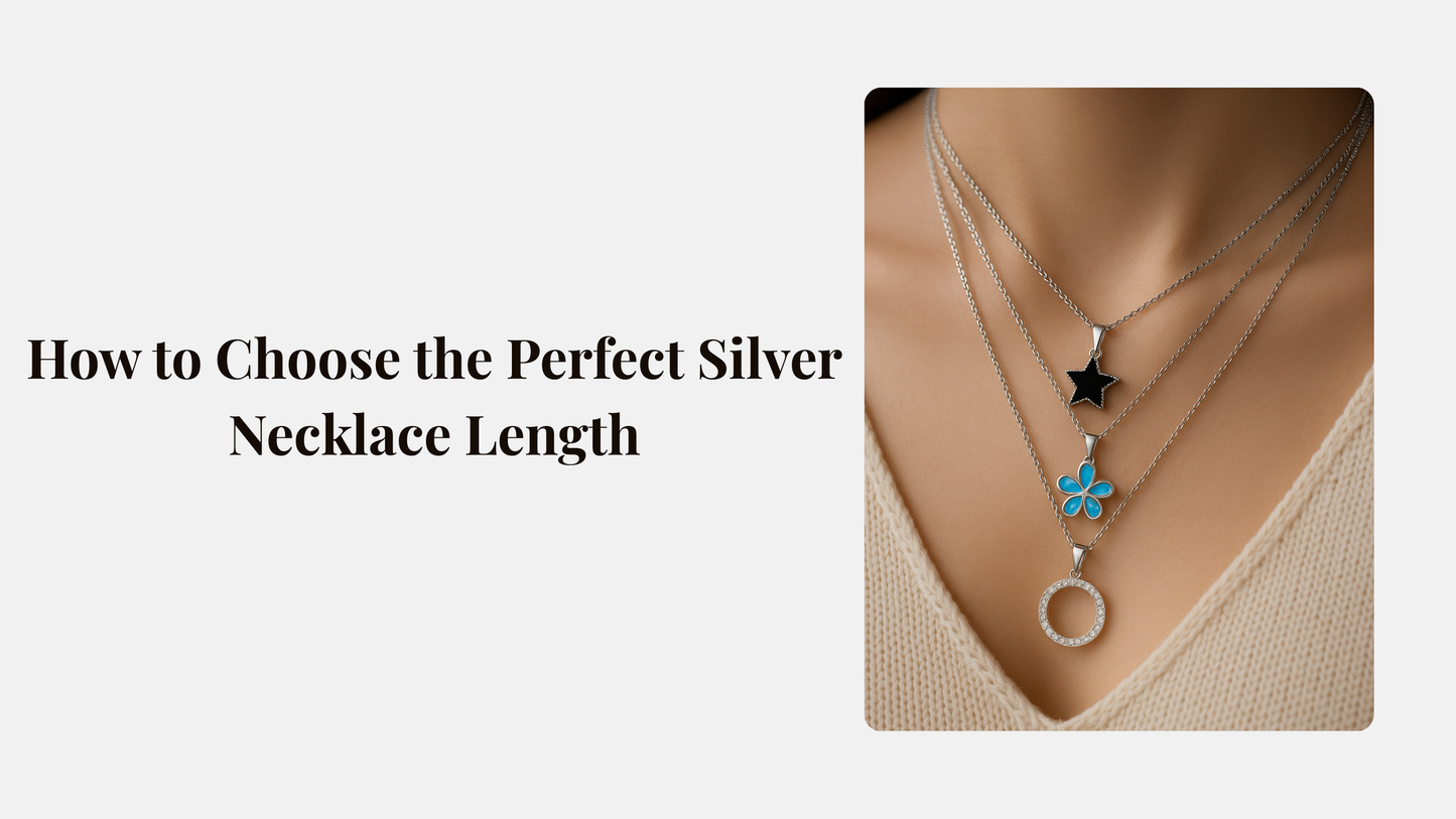 How to Choose the Perfect Silver Necklace Length